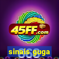 sinais guga
